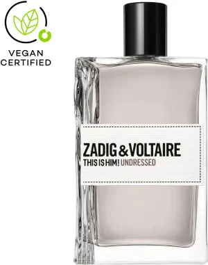 Zadig & Voltaire This Is Him! Undressed agua de tocador para hombre 100 ml